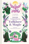 Bedside Companion to Folklore and Magic - Jane McMorland Hunter - 9781849944984