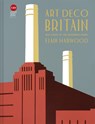Art Deco Britain - Elain Harwood - 9781849945271