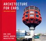 Architecture For Cars - Christopher Beanland - 9781849949088