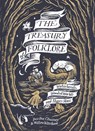 The Treasury of Folklore - Dee Dee Chainey ; Willow Winsham - 9781849949217