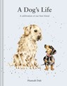 A Dog’s Life - Hannah Dale - 9781849949255