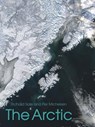 The Arctic - Richard Sale ; Per Michelsen - 9781849953429