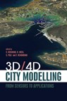 3D/4D City Modelling - Professor Sultan Kocaman ; Professor Devrim Akca ; Dr. Daniela Poli - 9781849954754