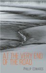 At the Very End of the Road - Phillip Edwards - 9781849954976