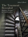 The Tenement Revealed - John Gilbert - 9781849955706