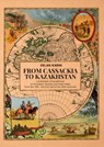From Cassackia to Kazakhstan - Erlan Karin - 9781849956079