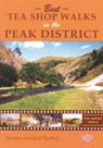 Best Tea Shop Walks in the Peak District - Norman Buckley - 9781850588207