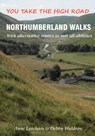 Northumberland Walks - Anne Leuchars ; Debby Waldron - 9781850589938