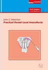 Practical Dental Local Anaesthesia - John G. Meechan - 9781850973256