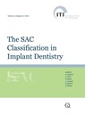 The SAC Classification in Implant Dentistry - Anthony Dawson ; Steven Chen - 9781850973492