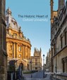 The Historic Heart of Oxford University - Geoffrey Tyack - 9781851245284