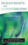 Human Rights and Responsibilities in the World Religions - Joseph Runzo ; Nancy M. Martin ; Arvind Sharma - 9781851683093