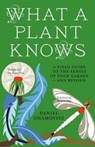 What a Plant Knows - Daniel Chamovitz - 9781851689705