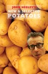 New & Selected Potatoes - John Hegley - 9781852249786