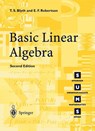 Basic Linear Algebra - T.S. Blyth ; E.F. Robertson - 9781852336622