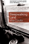 Sleepwalking Land - Mia Couto - 9781852428976