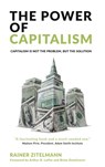 The Power of Capitalism - Rainer Zitelmann - 9781852527945