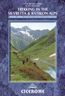 Trekking in the Silvretta and Ratikon Alps - Kev Reynolds - 9781852846961
