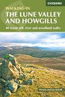 The Lune Valley and Howgills - Dennis Kelsall ; Jan Kelsall - 9781852849160