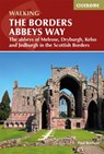 The Borders Abbeys Way - Paul Boobyer - 9781852849801