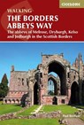 The Borders Abbeys Way - Paul Boobyer - 9781852849801