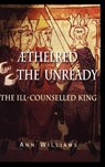 Æthelred the Unready - Ann Williams - 9781852853822