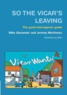 So the Vicar's Leaving - Mike Alexander ; Jeremy Martineau - 9781853115059