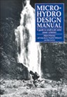 Micro-Hydro Design Manual - Adam Harvey - 9781853391033
