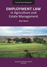 Employment Law in Agriculture and Estate Management - MORRIS,  Peter - 9781853411588