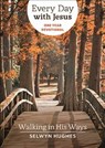 Walking in His Ways - Selwyn Hughes - 9781853453144