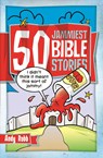 50 Jammiest Bible Stories - Andy Robb - 9781853458514