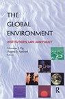 The Global Environment - Norman J. Vig ; Regina S. Axelrod - 9781853836459