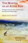 The Making of an Alter Ego - Augustus Young - 9781853982118