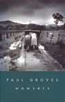 Wowsers - GROVES,  Paul - 9781854113078