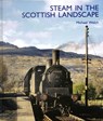 Steam in the Scottish Landscape - Michael Welch - 9781854143327