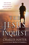 The Jesus Inquest - Richard Foster - 9781854247520