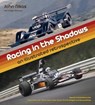 Racing in the Shadows: An Illustrated Retrospective - John Nikas - 9781854432858