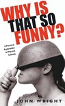 Why Is That So Funny? - John Wright - 9781854597823
