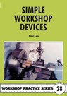 Simple Workshop Devices - Tubal Cain - 9781854861504
