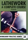 Lathework - A Complete Course - Harold Hall - 9781854862303