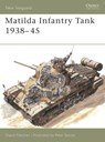 Matilda Infantry Tank 1938–45 - David Fletcher - 9781855324572