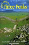 Walks Around the Three Peaks - Colin Speakman - 9781855682610