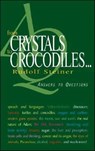 From Crystals to Crocodiles - Rudolf Steiner - 9781855841079