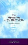 The Mysteries of the Holy Grail - Rudolf Steiner - 9781855842342