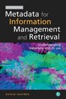 Metadata for Information Management and Retrieval - David Haynes - 9781856048248