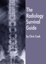 The Radiology Survival Guide - Chris Cook - 9781856423144