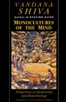 Monocultures of the Mind - Vandana Shiva - 9781856492188