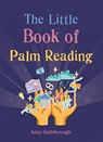 The Little Book of Palm Reading - Kitty Guilsborough - 9781856754927