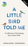 RSPB A Little Bird Told Me - RSPB ; Dominic (Author) Couzens - 9781856755375