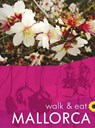 Mallorca Walk & Eat Sunflower Guide - Valerie Crespi-Green - 9781856915090
